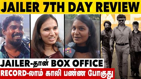 Jailer 7th Day Review Public Review Jailer Rajini Nelson