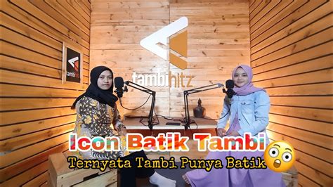 Podcast Batik Warisan Budaya Youtube