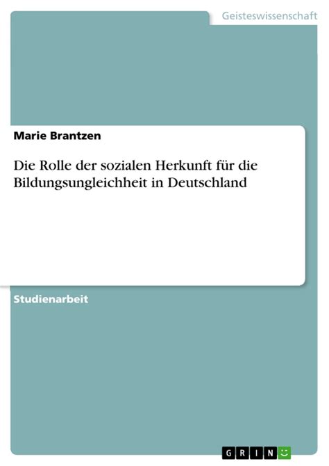 Rolle der sozialen Herkunft für Bildungsungleichheit in