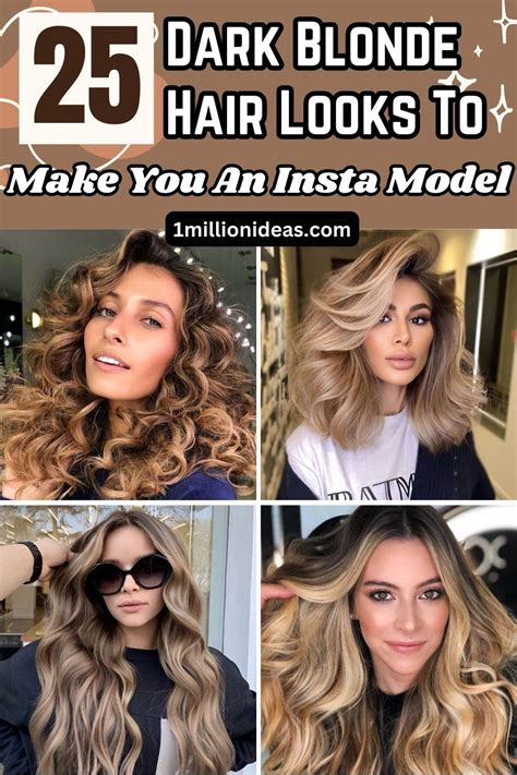 Dark Blonde Hair Looks To Make You An Insta Model