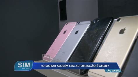 Fotografar alguém sem autorização é crime YouTube