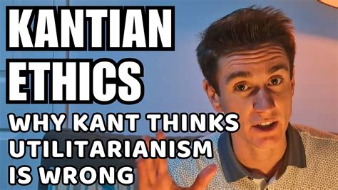 Kant Vs Utilitarianism Kant S Ethics A Level Youtube