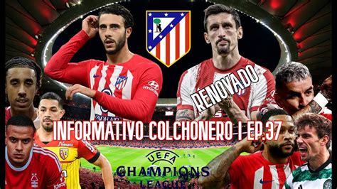 Informativo Colchonero Renovaci N De Savic Bar A Hermoso