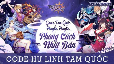 Code Hư Linh Tam Quốc Mới Nhất 2024 Share Acc Vip Free