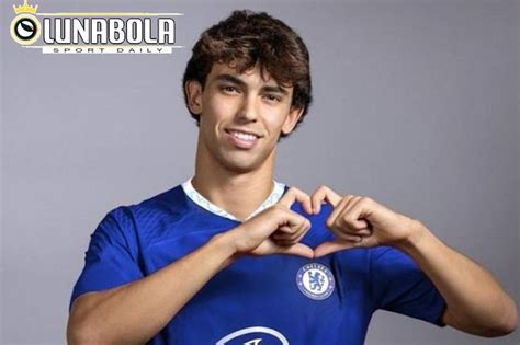 Chelsea Resmi Mendapatkan Jaoa Felix Luna Sportdaily