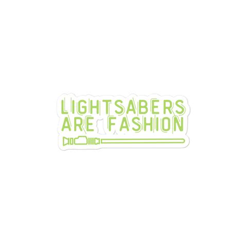 Lightsabers Are Fashion Sticker Lupine Honey