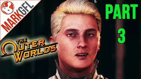 Let S Play The Outer Worlds Part 3 Edgewater YouTube