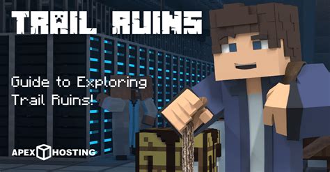 Trail Ruins in Minecraft - Apex Hosting