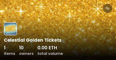 Celestial Golden Tickets Collection Opensea