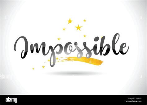 Impossible Word Text With Golden Stars Trail And Handwritten Curved