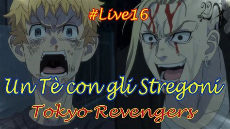 Un Tè con gli stregoni Live16 Tokyo Revengers YouTube