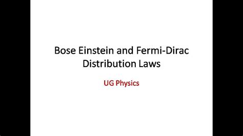 Bose Einstein And Fermi Dirac Distribution Functions YouTube