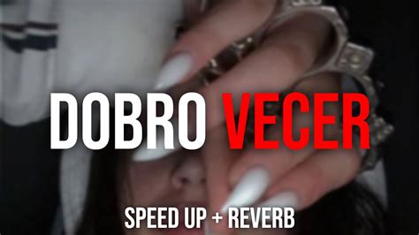 Farazi Dobro Vecer Speed Up Reverb YouTube