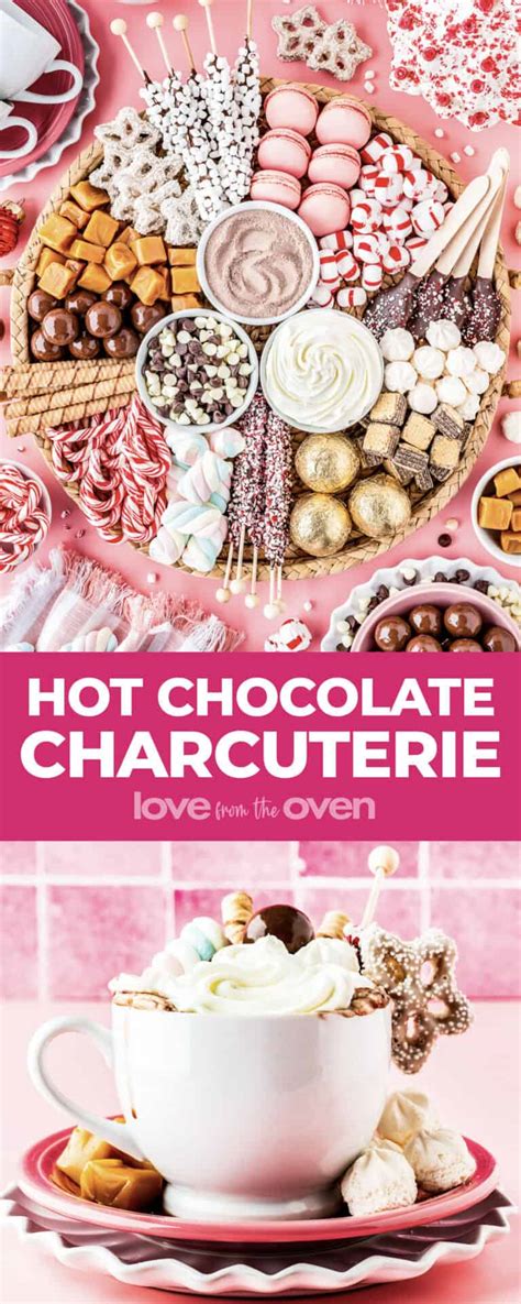 Hot Chocolate Charcuterie Board Love From The Oven