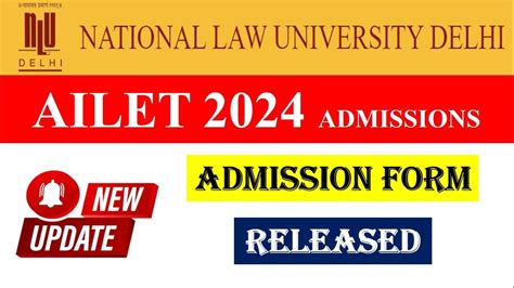 AILET 2024 ADMISSION FORM NLU DELHI ADMISSIONS LLB LLM Ph D