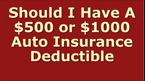 Car Insurance Deductible 500 Or 1000 Youtube