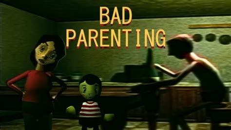 Bad Parenting Horror Game Youtube