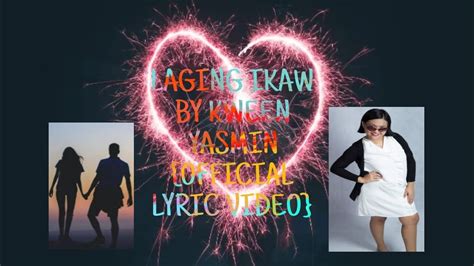 LAGING IKAW Kween Yasmin OFFICIAL LYRIC VIDEO YouTube