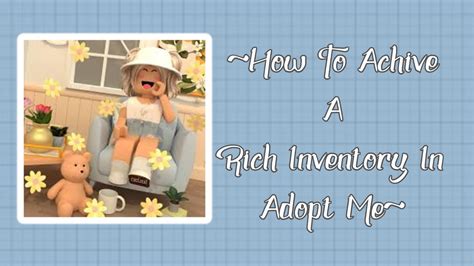 Tips On How To Achieve A Rich Inventory In Adopt Me YouTube