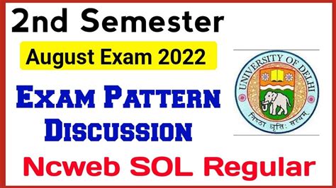 Du Sol Second Semester Exam Pattern Discussion August Exam 2022 SOL