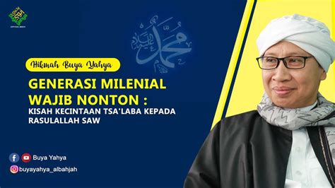 Generasi Milenial Wajib Nonton Kisah Kecintaan Tsa Laba Kepada