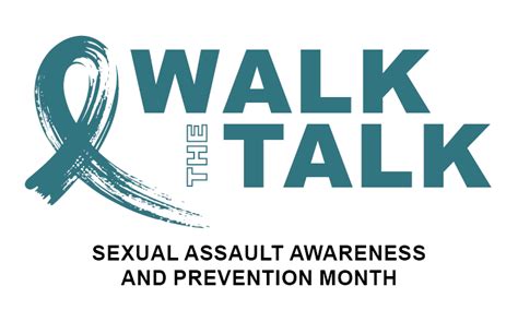 “walk The Talk” Sexual Assault Awareness And Prevention Month