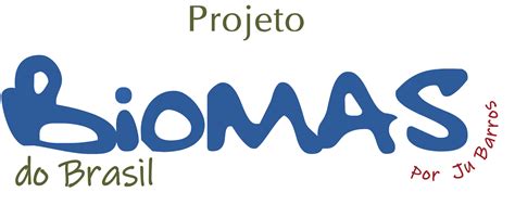 Projeto Biomas Do Brasil Ju Barros