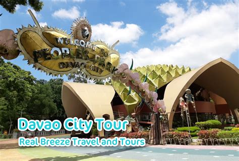 Davao City Tour Realbreeze Realbreeze Davao Tour Packages