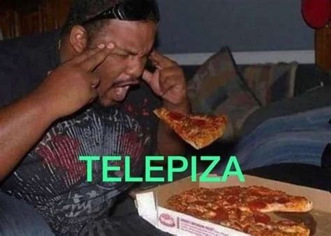 Telepizza Meme Subido Por Elrodrop Memedroid