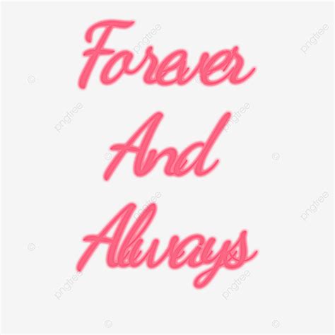 Forever And Always Png Transparent Rose Pink Forever And Always Phrase