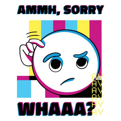 Amh Sorry What Emoji Retro Png And Svg Design For T Shirts