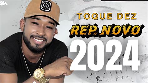 TOQUE DEZ 2024 TOQUE DEZ NA MAXIMA 3 0 CD NOVO COMPLETO 2024