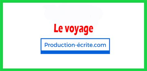 Production écrite Sur Le Voyage