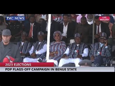 Wike Ortom Makinde Flags Off Pdp Campaign In Benue State Tvc News