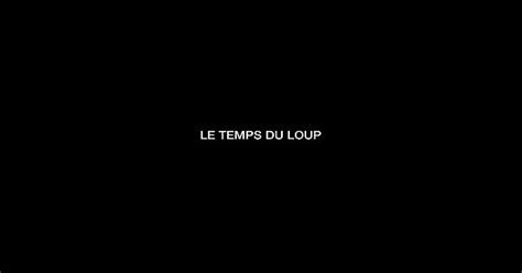 Le Temps Du Loup 2003 Blu Ray Fr Tf1 Album On Imgur