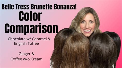 Belle Tress Brunettes Color Comparison Youtube