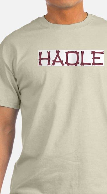 Haole T Shirts, Shirts & Tees | Custom Haole Clothing