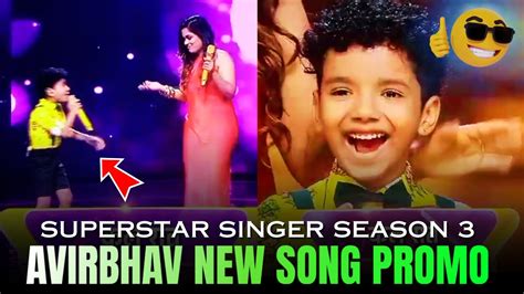 😎avirbhav And Sayli Kamble New Song Sss3😎 Superstar Singer Avirbhav