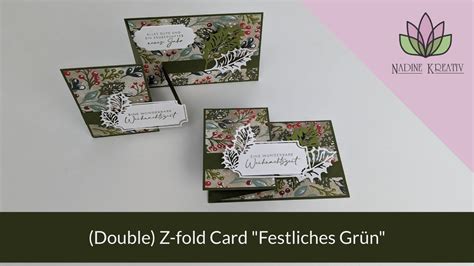 Bastelanleitung Double Z Fold Card Festliches Gr N Stampin Up