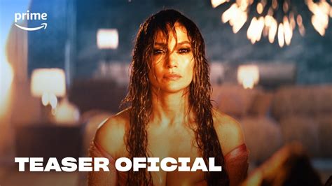 This Is Me Now Jennifer Lopez Teaser Oficial Prime Video