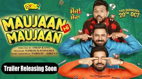 Maujaan Hi Maujaan Trailer Releasing On St September Gippy Grewal