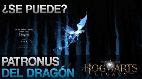 Patronus Del DragÓn 🧙‍♂️ ¿se Puede Obtener En Hogwarts Legacy 🧙‍♂️