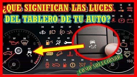 Como Borrar Las Luces En El Tablero Del Auto Que Significa Las Luces