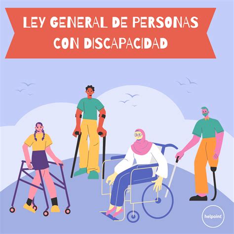 Ley General De Inclusion Para Personas Con Discapacidad