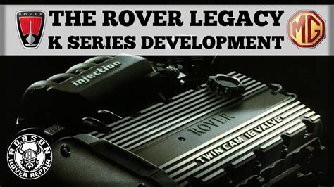 The Rover Legacy K Series Engine Development Video Youtube