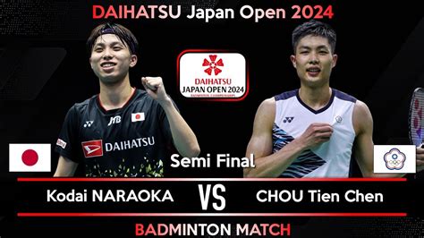 Kodai NARAOKA JPN Vs CHOU Tien Chen TPE Japan Open 2024 Badminton