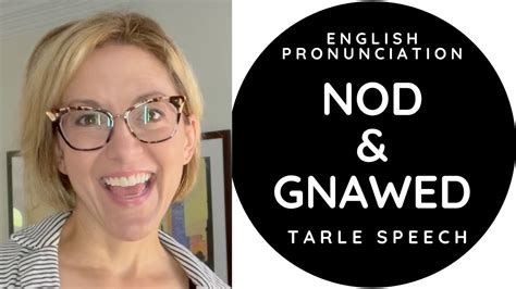 How To Pronounce Nod And Gnawed American English Homophone