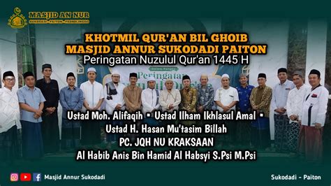 Khotmil Qur An Bil Ghoib Peringatan Nuzulul Qur An 1445 H Di Masjid An