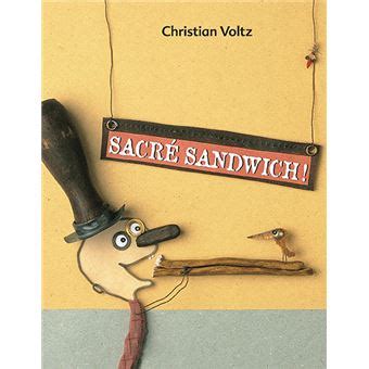 Sacré sandwich broché Jean Louis Hess Christian Voltz Achat