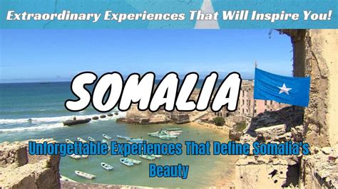 Things To Do In Somalia Africa YouTube